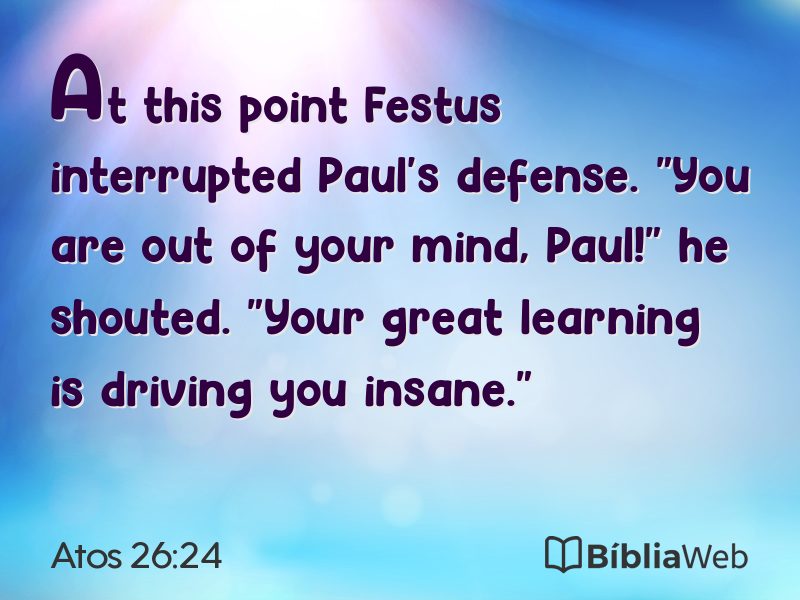 Atos 26:24 em imagem para compartilhar