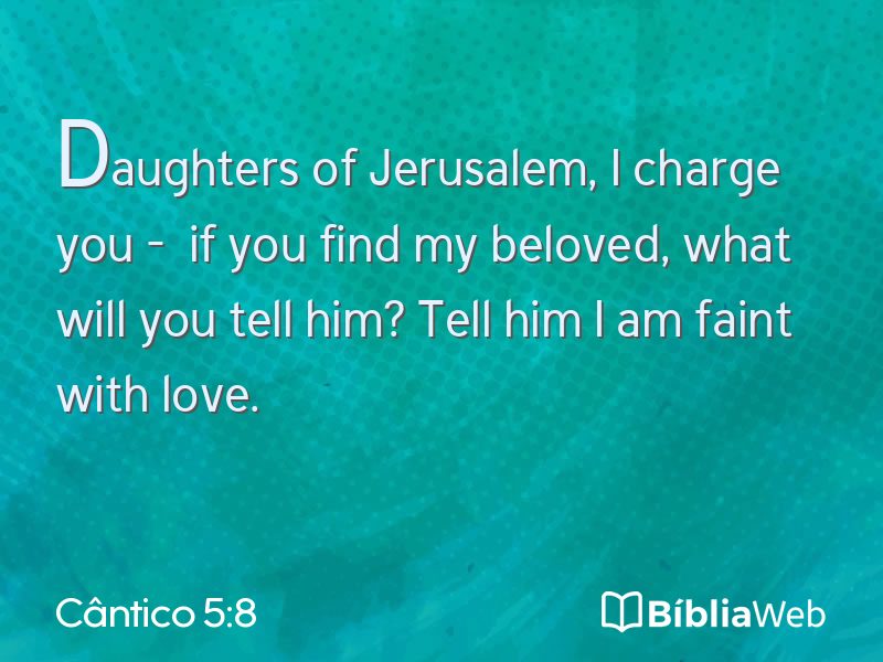 Cântico 5:8 em imagem para compartilhar