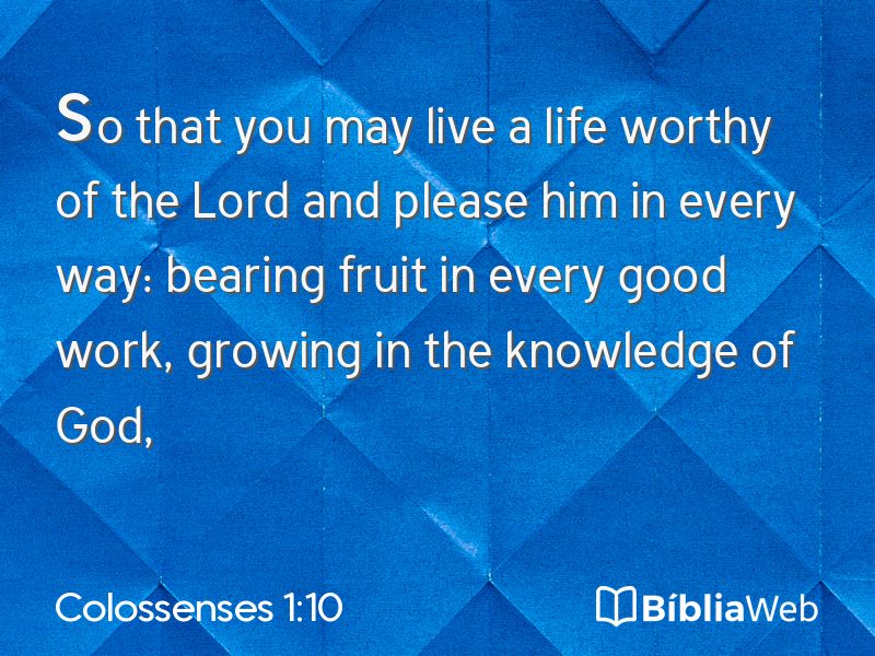 Colossenses 1:10 em imagem para compartilhar