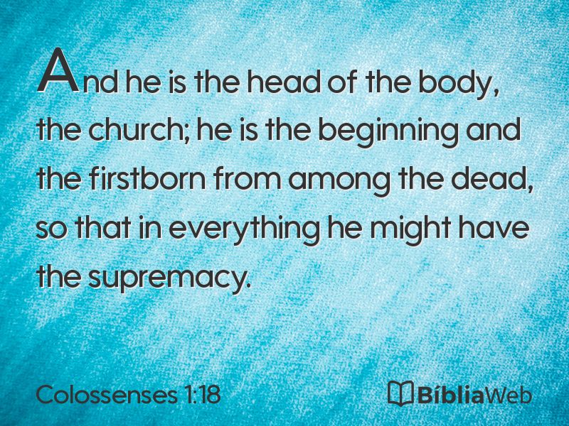 Colossenses 1:18 em imagem para compartilhar