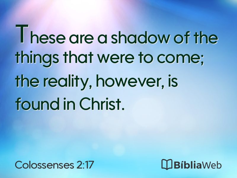 Colossenses 2:17 em imagem para compartilhar