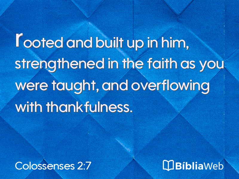 Colossenses 2:7 em imagem para compartilhar