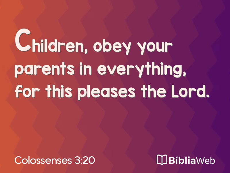 Colossenses 3:20 em imagem para compartilhar