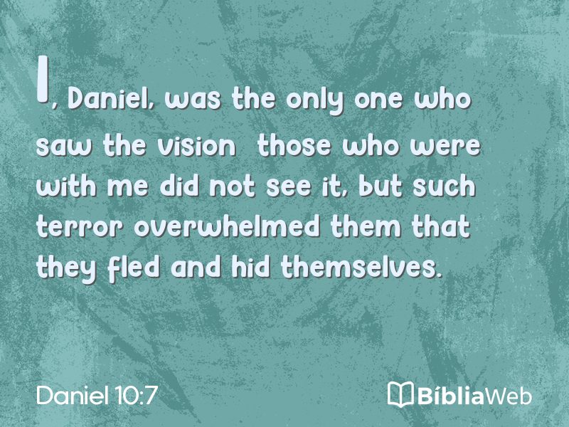 Daniel 10:7 em imagem para compartilhar