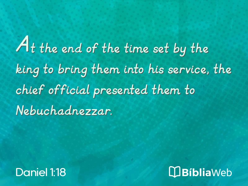 Daniel 1:18 em imagem para compartilhar
