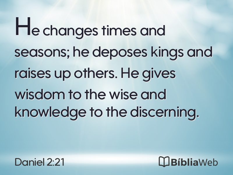 Daniel 2:21 em imagem para compartilhar