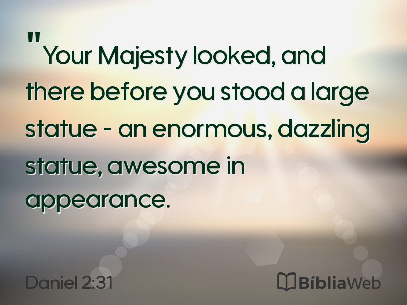 Daniel 2:31 em imagem para compartilhar