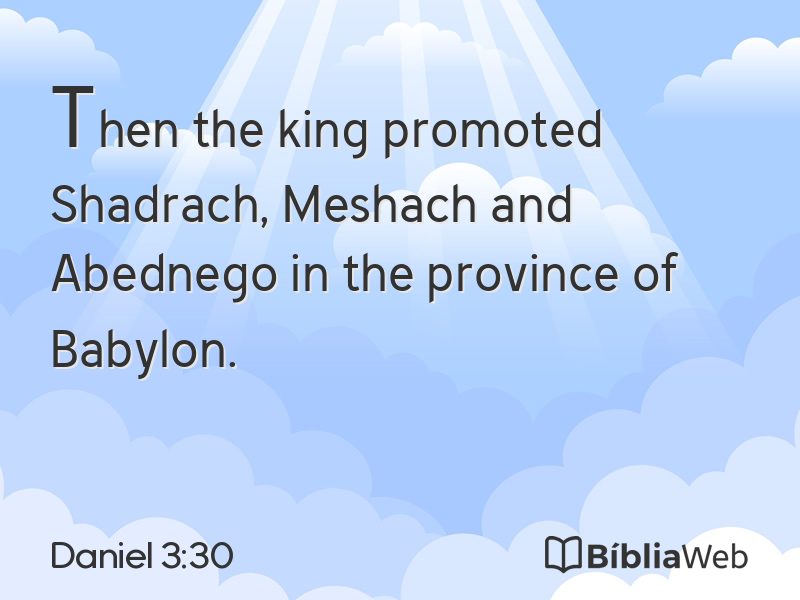 Daniel 3:30 em imagem para compartilhar