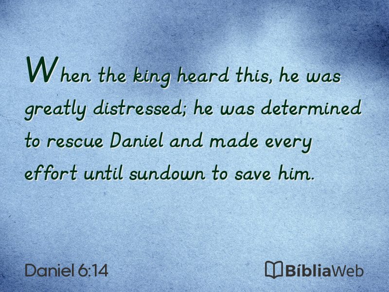 Daniel 6:14 em imagem para compartilhar