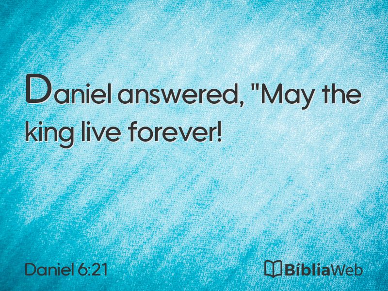 Daniel 6:21 em imagem para compartilhar