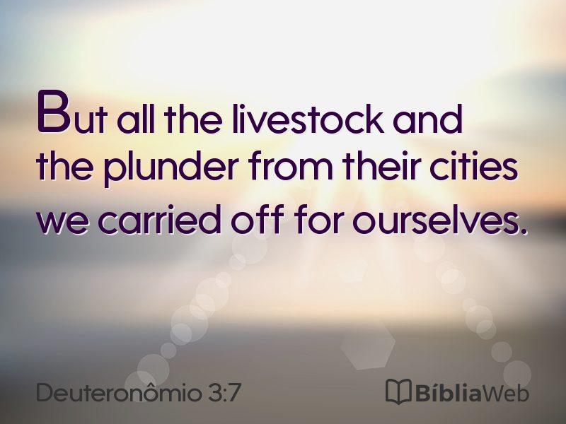 Deuteronômio 3:7 em imagem para compartilhar