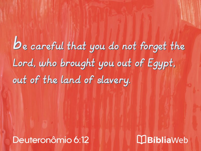 Deuteronômio 6:12 em imagem para compartilhar