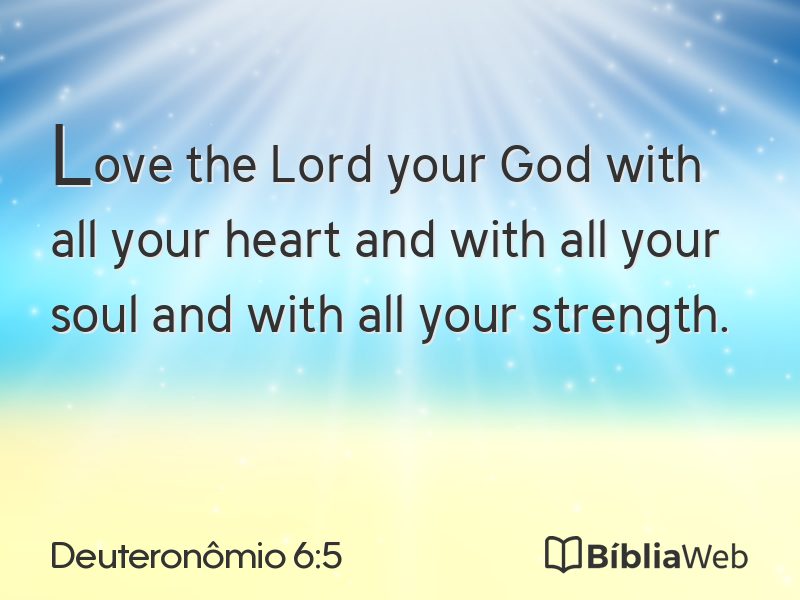 Deuteronômio 6:5 em imagem para compartilhar
