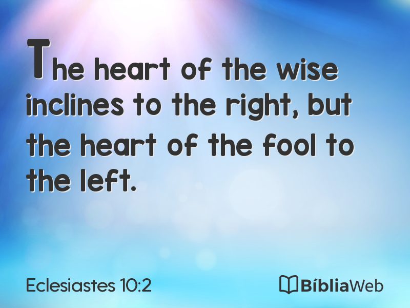 Eclesiastes 10:2 em imagem para compartilhar