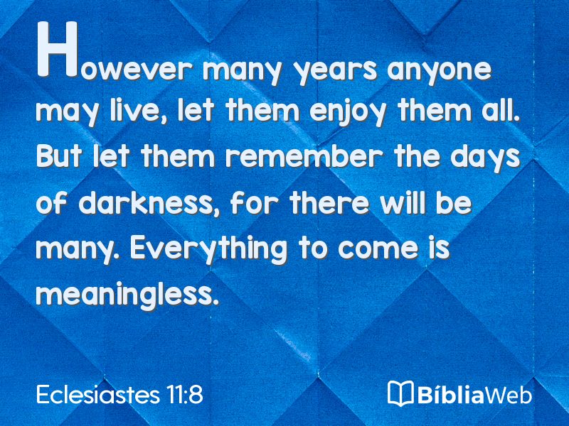 Eclesiastes 11:8 em imagem para compartilhar