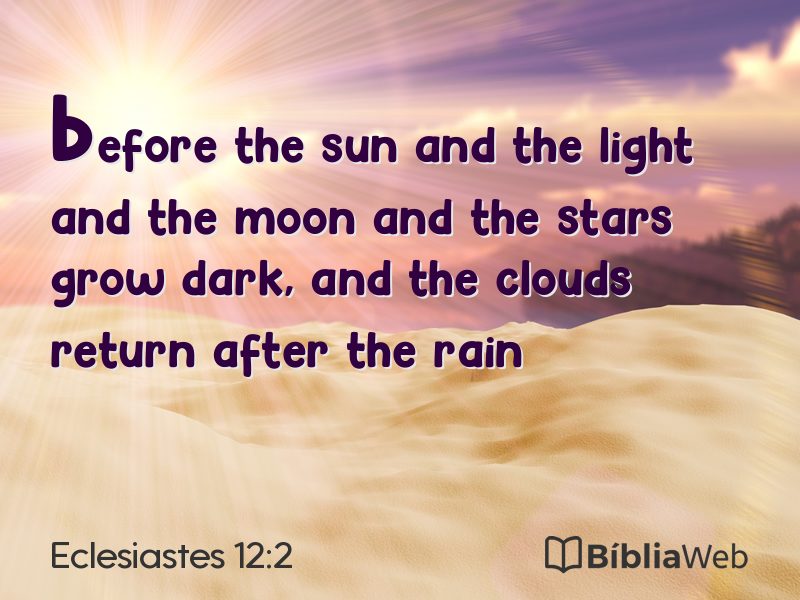 Eclesiastes 12:2 em imagem para compartilhar