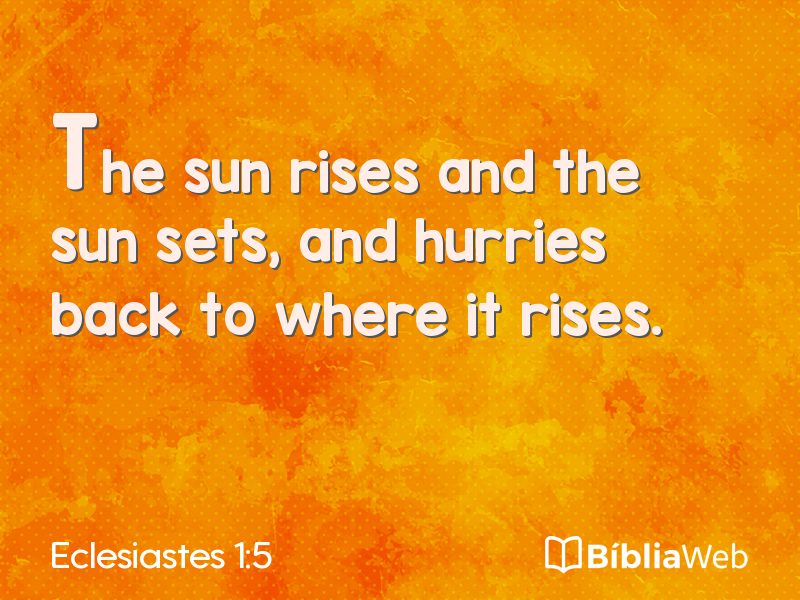 Eclesiastes 1:5 em imagem para compartilhar