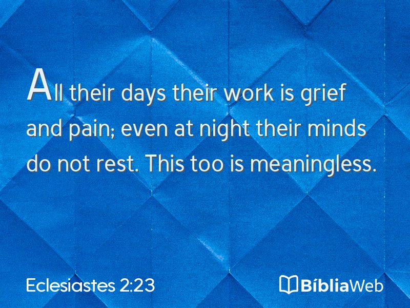Eclesiastes 2:23 em imagem para compartilhar