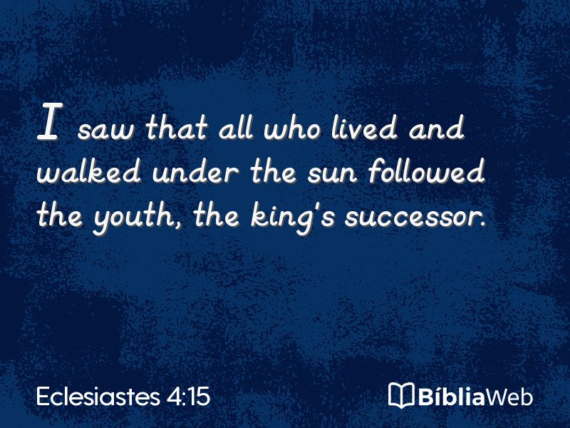 Eclesiastes 4:15 em imagem para compartilhar