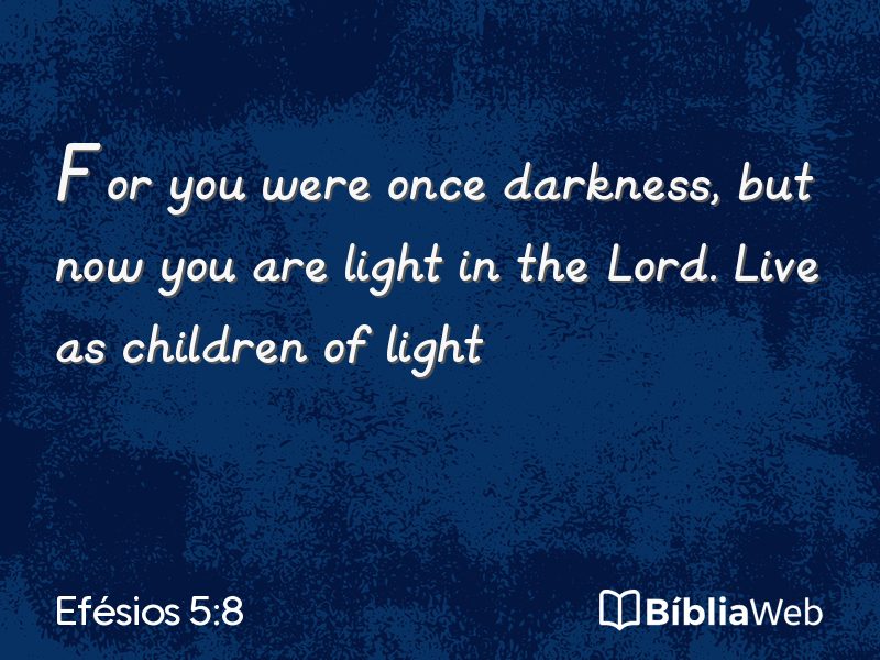 Efésios 5:8 em imagem para compartilhar