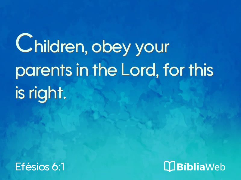 Efésios 6:1 em imagem para compartilhar