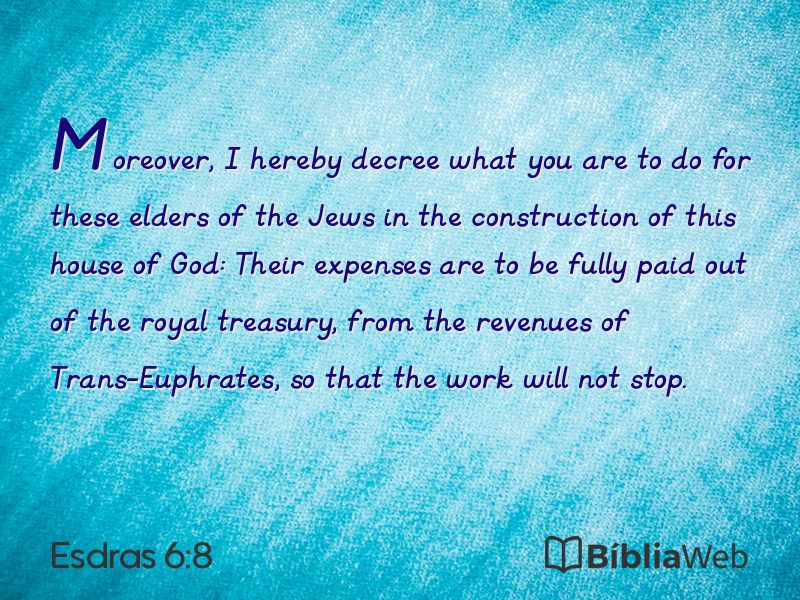Esdras 6:8 em imagem para compartilhar