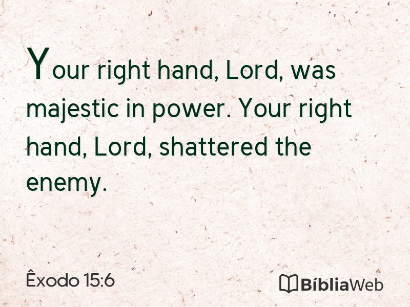 Êxodo 15:6 em imagem para compartilhar