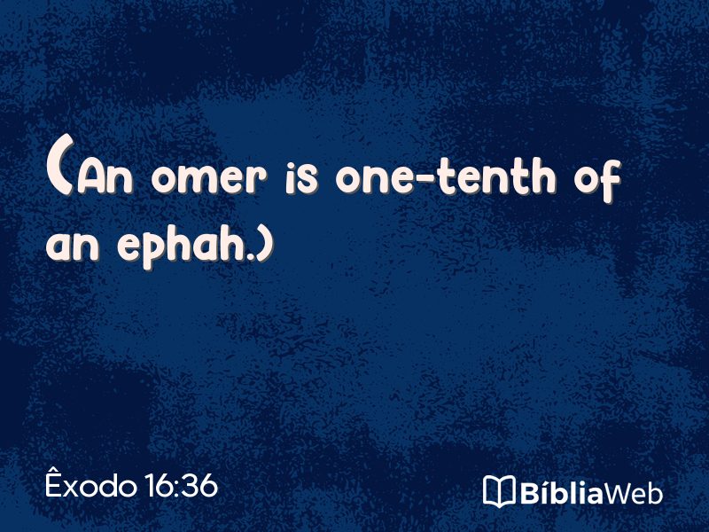 Êxodo 16:36 em imagem para compartilhar