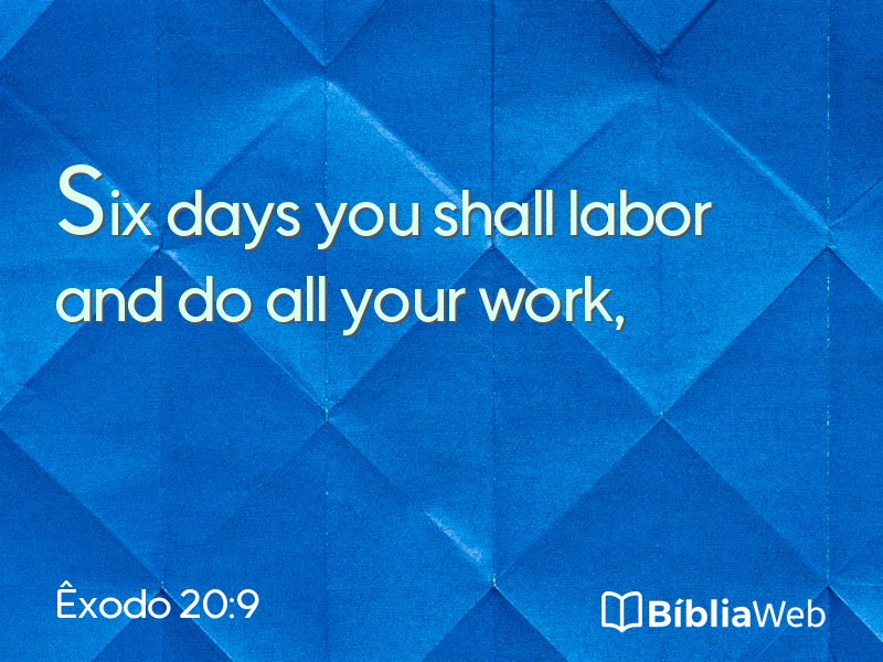 Êxodo 20:9 em imagem para compartilhar