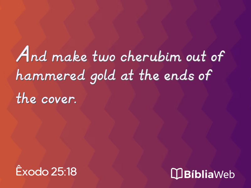 Êxodo 25:18 em imagem para compartilhar