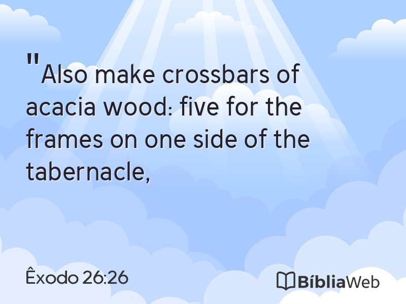Êxodo 26:26 em imagem para compartilhar