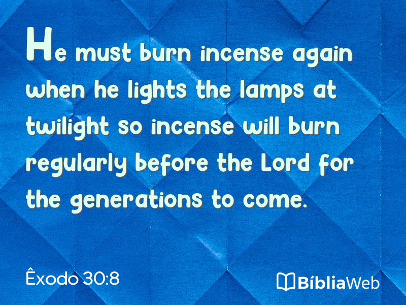 Êxodo 30:8 em imagem para compartilhar