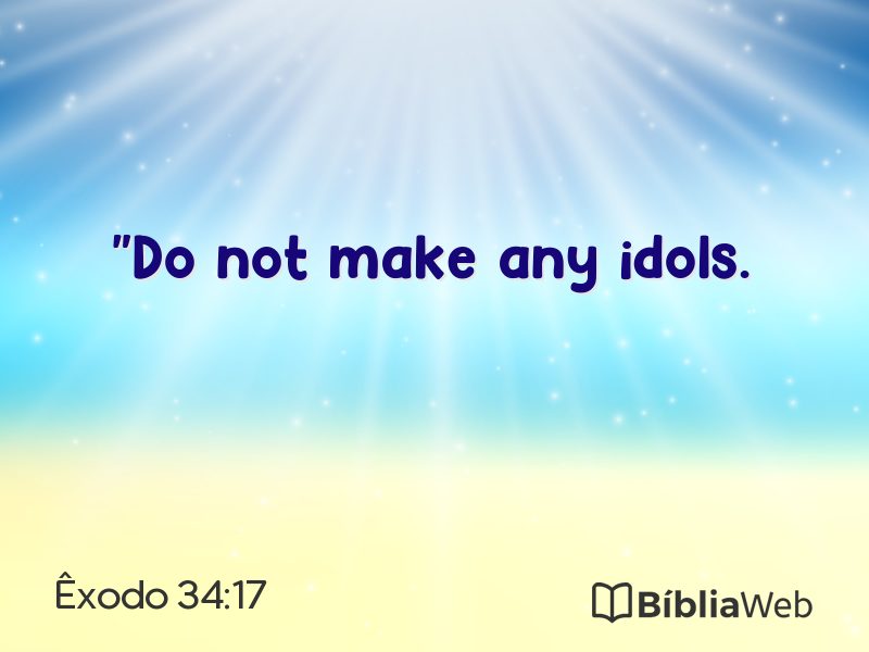 Êxodo 34:17 em imagem para compartilhar