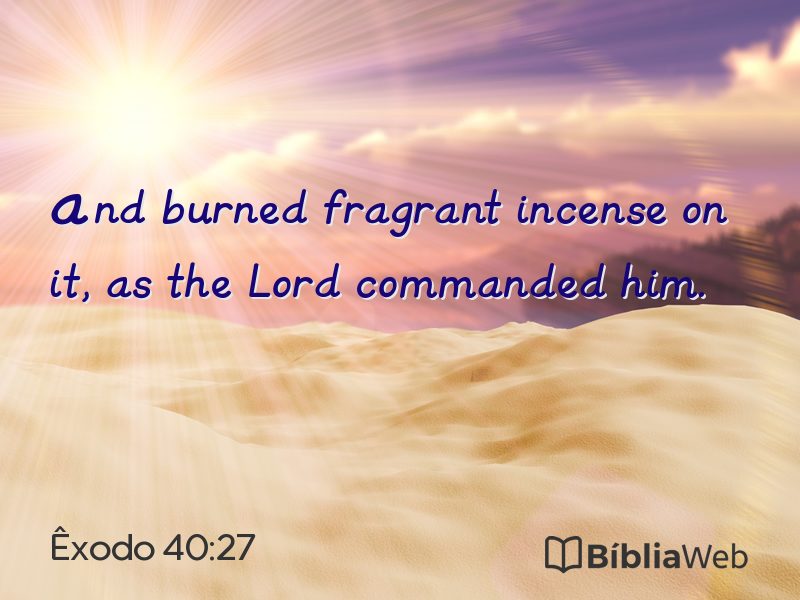 Êxodo 40:27 em imagem para compartilhar