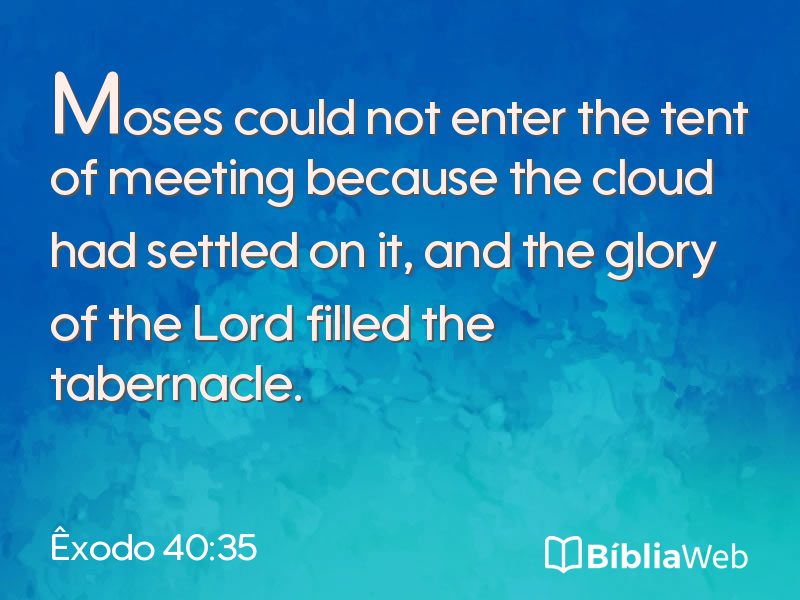 Êxodo 40:35 em imagem para compartilhar