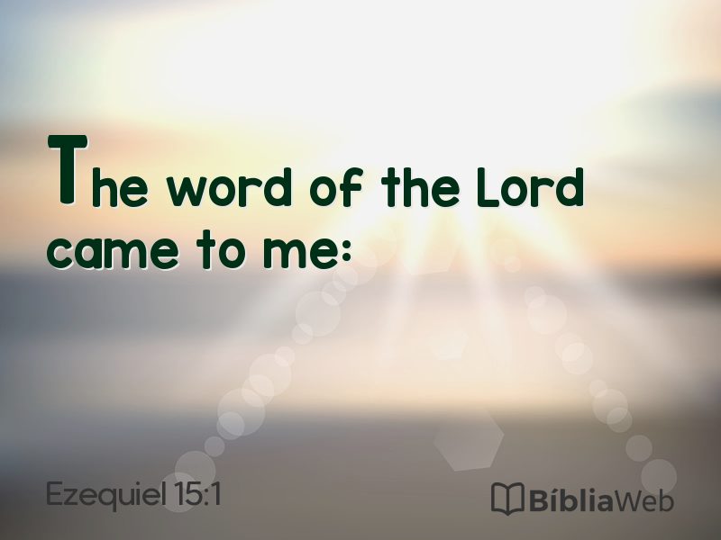 Ezequiel 15:1 em imagem para compartilhar