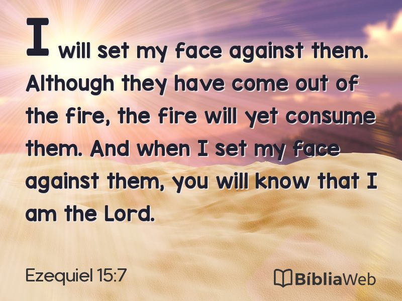 Ezequiel 15:7 em imagem para compartilhar