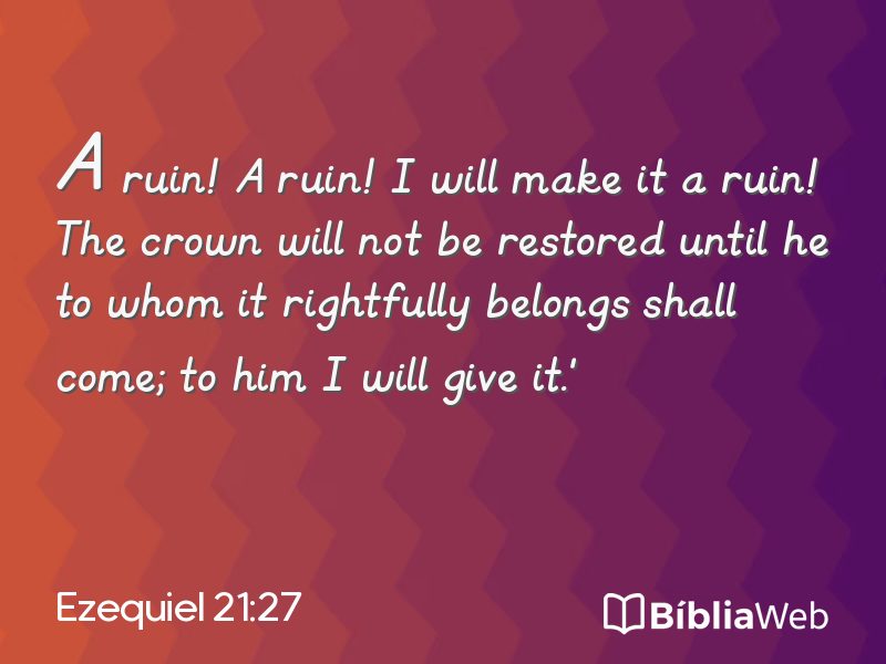 Ezequiel 21:27 em imagem para compartilhar