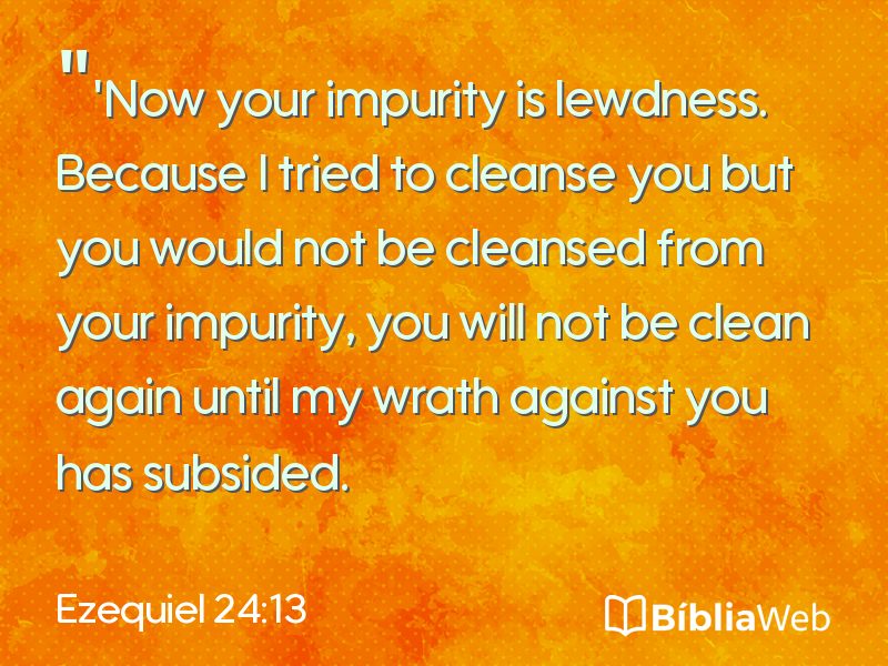 Ezequiel 24:13 em imagem para compartilhar