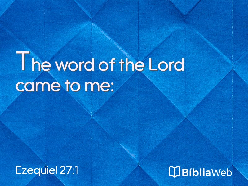 Ezequiel 27:1 em imagem para compartilhar