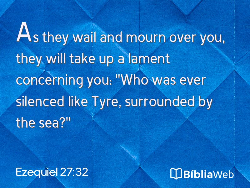 Ezequiel 27:32 em imagem para compartilhar