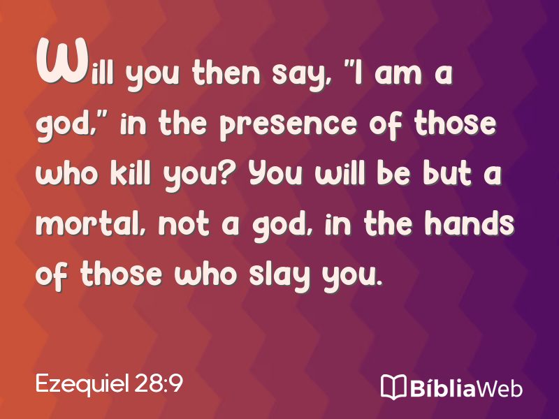 Ezequiel 28:9 em imagem para compartilhar