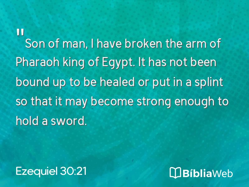 Ezequiel 30:21 em imagem para compartilhar