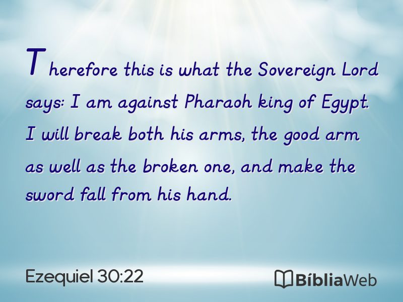Ezequiel 30:22 em imagem para compartilhar