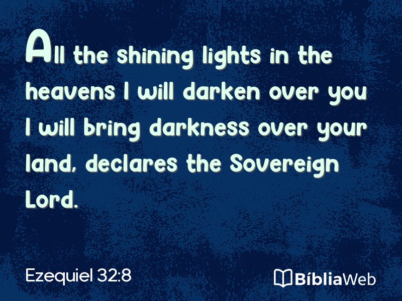 Ezequiel 32:8 em imagem para compartilhar