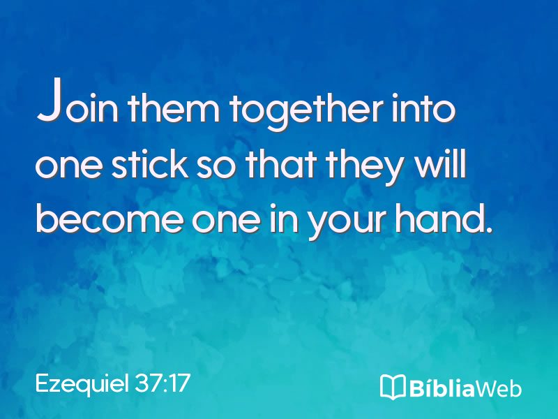 Ezequiel 37:17 em imagem para compartilhar