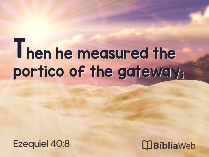 Ezequiel 40:8 em imagem para compartilhar