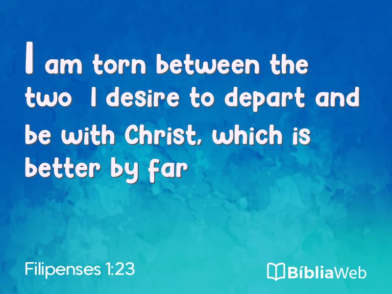Filipenses 1:23 em imagem para compartilhar