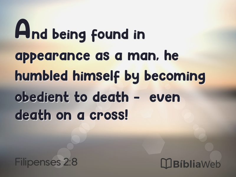 Filipenses 2:8 em imagem para compartilhar