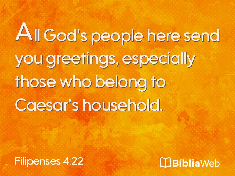 Filipenses 4:22 em imagem para compartilhar